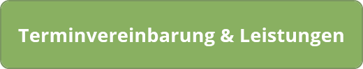 Terminvereinbarung & Leistungen
